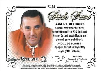 2017 Leaf In The Game Stickwork - Stick Save Relics - Silver #SS-04 Jacques Plante Back