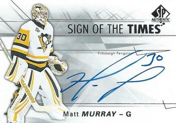 2016-17 SP Authentic - Sign of the Times #SOTT-MM Matt Murray Front