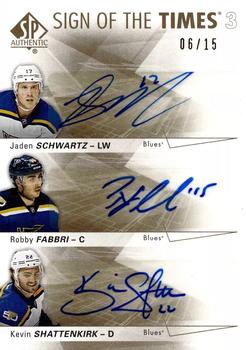 2016-17 SP Authentic - Sign of the Times 3 #ST3-SLB Jaden Schwartz / Robby Fabbri / Kevin Shattenkirk Front