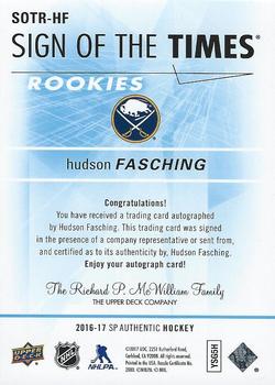 2016-17 SP Authentic - Sign of the Times Rookies Inscriptions #SOTR-HF Hudson Fasching Back