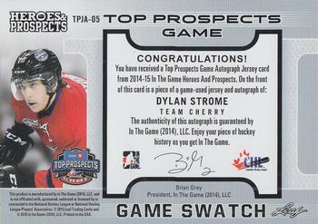 2014-15 In The Game Heroes & Prospects - Top Prospects Game Used Auto Jersey Gold #TPJA-05 Dylan Strome Back