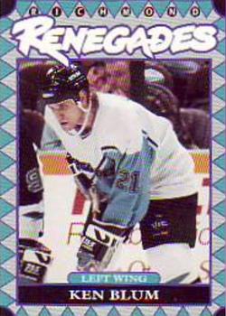 1993-94 Richmond Renegades (ECHL) #15 Ken Blum Front