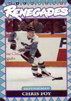 1993-94 Richmond Renegades (ECHL) #18 Chris Foy Front