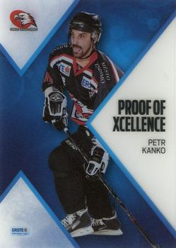 2011-12 Austrian EBEL - Proof of Xcellence #EBEL-PX11 Petr Kanko Front