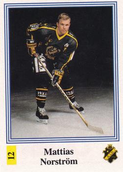 1991-92 Semic Elitserien (Swedish) Stickers #12 Mattias Norstrom Front