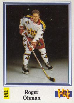 1991-92 Semic Elitserien (Swedish) Stickers #182 Roger Ohman Front