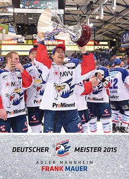 2015-16 Playercards Premium Series 1 (DEL) #DEL-287 Frank Mauer Front