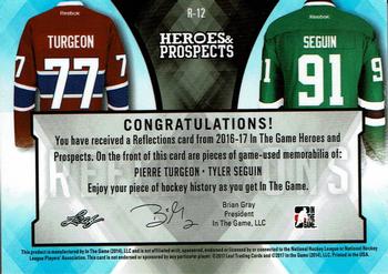 2016-17 Leaf In The Game Heroes and Prospects  - Reflections #R-12 Pierre Turgeon / Tyler Seguin Back