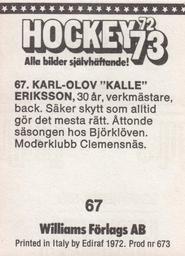 1972-73 Williams Hockey (Swedish) #67 Karl-Olov Eriksson Back
