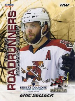 2016-17 Choice Tucson Roadrunners (AHL) #18 Eric Selleck Front