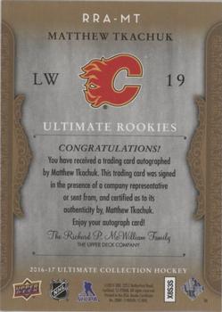 2016-17 Upper Deck Ultimate Collection - 2006-07 Retro Ultimate Rookies Autographs #RRA-MT Matthew Tkachuk Back