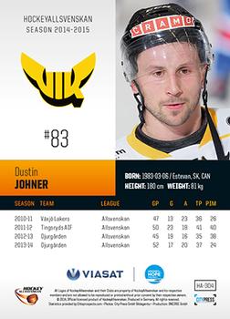 2014-15 HockeyAllsvenskan #HA-304 Dustin Johner Back