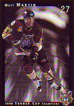 1998-99 Chicago Wolves (IHL) Turner Cup Champions 1997-98 #20 Matt Martin Front