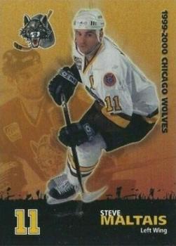 1999-00 Campaign Communications Chicago Wolves (IHL) #8 Steve Maltais Front