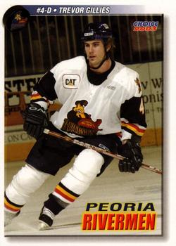 2002-03 Choice Peoria Rivermen (ECHL) #03 Trevor Gillies Front