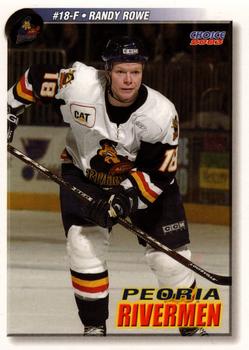 2002-03 Choice Peoria Rivermen (ECHL) #09 Randy Rowe Front