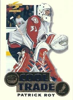 1995-96 NHL / NHLPA Cool Trade #16 Patrick Roy Front