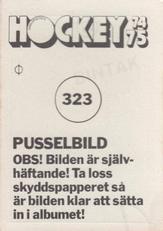 1974-75 Williams Hockey (Swedish) #323 Tre Kroner Back