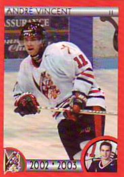 2002-03 Cartes, Timbres et Monnaies Sainte-Foy Drummondville Voltigeurs (QMJHL) #6 Andre Vincent Front