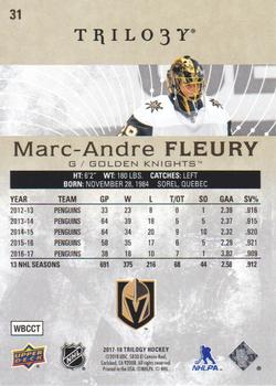 2017-18 Upper Deck Trilogy #31 Marc-Andre Fleury Back