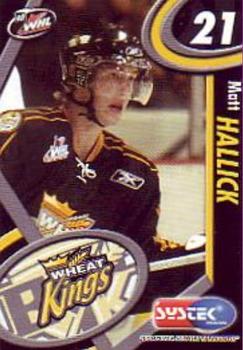 2005-06 Systek Brandon Wheat Kings (WHL) #NNO Matt Hallick Front