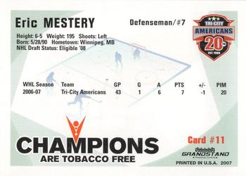 2007-08 Grandstand US Celluar Tri-City Americans (WHL) #11 Eric Mestery Back