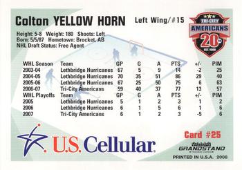 2007-08 Grandstand US Celluar Tri-City Americans (WHL) #25 Colton Yellow Horn Back