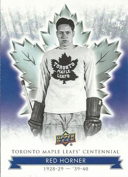 2017 Upper Deck Toronto Maple Leafs Centennial #17 Red Horner Front