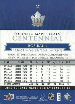 2017 Upper Deck Toronto Maple Leafs Centennial #37 Bob Baun Back