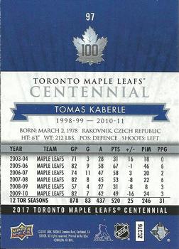 2017 Upper Deck Toronto Maple Leafs Centennial #97 Tomas Kaberle Back