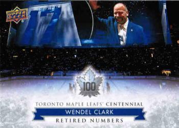 2017 Upper Deck Toronto Maple Leafs Centennial #130 Wendel Clark Front