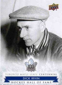 2017 Upper Deck Toronto Maple Leafs Centennial #151 Dick Irvin Front