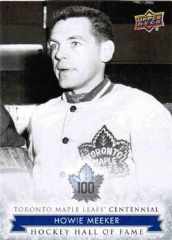 2017 Upper Deck Toronto Maple Leafs Centennial #166 Howie Meeker Front