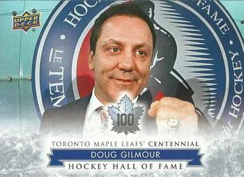2017 Upper Deck Toronto Maple Leafs Centennial #167 Doug Gilmour Front