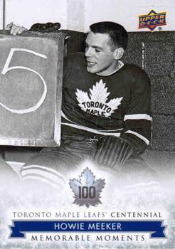 2017 Upper Deck Toronto Maple Leafs Centennial #171 Howie Meeker Front
