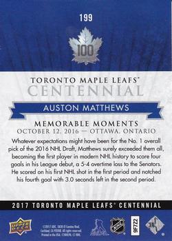 2017 Upper Deck Toronto Maple Leafs Centennial #199 Auston Matthews Back