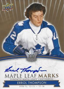 2017 Upper Deck Toronto Maple Leafs Centennial - Maple Leaf Marks #MLM-ET Errol Thompson Front