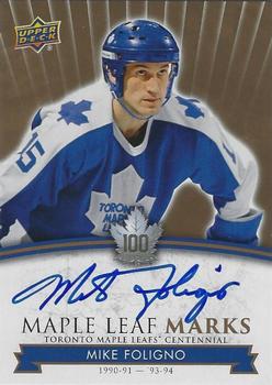2017 Upper Deck Toronto Maple Leafs Centennial - Maple Leaf Marks #MLM-FO Mike Foligno Front