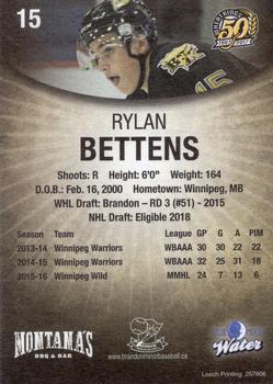 2016-17 Brandon Wheat Kings (WHL) #10 Rylan Bettens Back