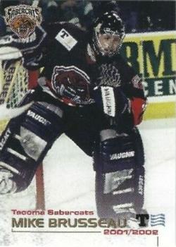 2001-02 Grandstand Tacoma Sabercats (WCHL) #NNO Mike Brusseau Front