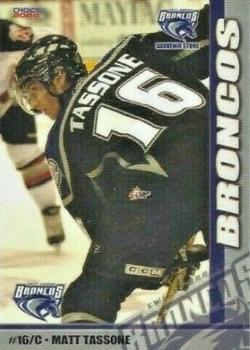 2007-08 Choice Swift Current Broncos (WHL) #NNO Matt Tassone Front