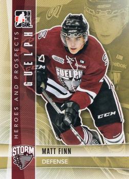 2011-12 In The Game Heroes & Prospects Update #218 Matt Finn Front