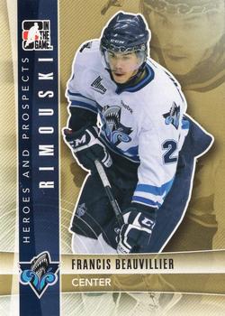 2011-12 In The Game Heroes & Prospects Update #247 Francis Beauvillier Front