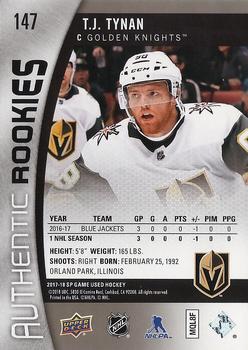 2017-18 SP Game Used - Authentic Rookies Rainbow #147 T.J. Tynan Back