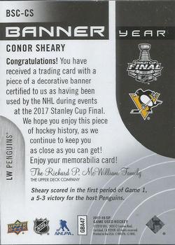 2017-18 SP Game Used - Banner Year Stanley Cup Finals #BSC-CS Conor Sheary Back