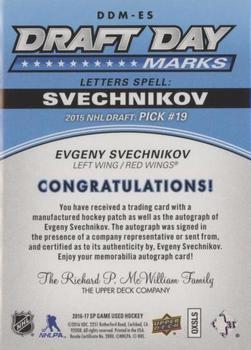 2017-18 SP Game Used - Draft Day Marks Manufactured Letter Autographs Rookies #DDM-ES Evgeny Svechnikov Back