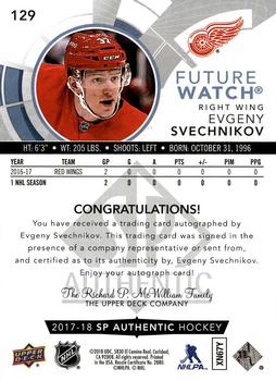 2017-18 SP Authentic #129 Evgeny Svechnikov Back