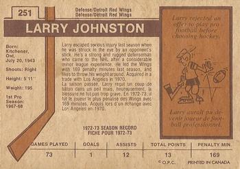 1973-74 O-Pee-Chee - Light Backs #251 Larry Johnston Back