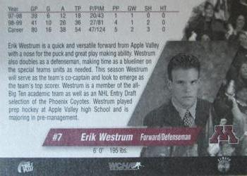 1999-00 Minnesota Golden Gophers (NCAA) #NNO Erik Westrum Back