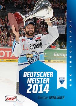 2014-15 Playercards Premium Serie 2 (DEL) - Meisterset #MS15 Thomas Greilinger Front